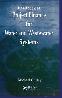 Cover image for Handbook of Project Finance for Water and Wastewater Systems