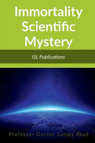 Cover image for Immortality Scientific Mystery