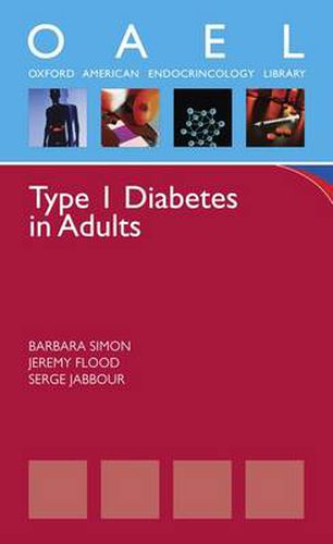 Cover image for Type 1 Diabetes in Adults: (Oxford American Pocket Notes)