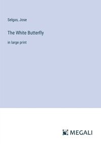 Cover image for The White Butterfly