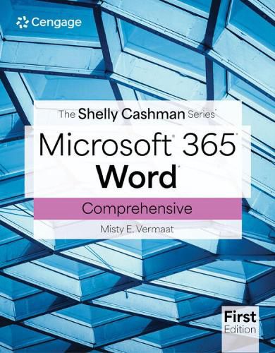 Cover image for The Shelly Cashman SeriesA (R) MicrosoftA (R) Office 365A (R) & WordA (R) Comprehensive