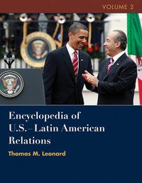 Cover image for Encyclopedia of U.S. - Latin American Relations