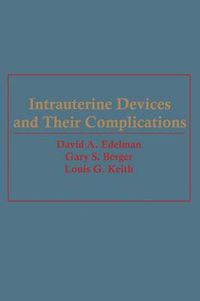 Cover image for Intrauterine Devices and Their Complications