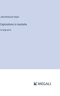 Cover image for Explorations in Australia