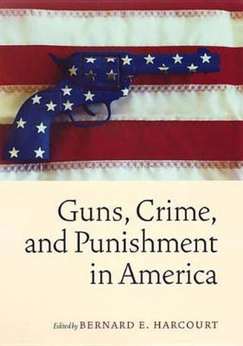 Cover image for Guns, Crime, and Punishment in America