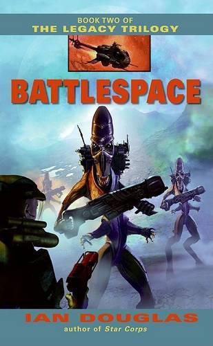 Cover image for Battlespace: Book Two of the Legacy Trilogy