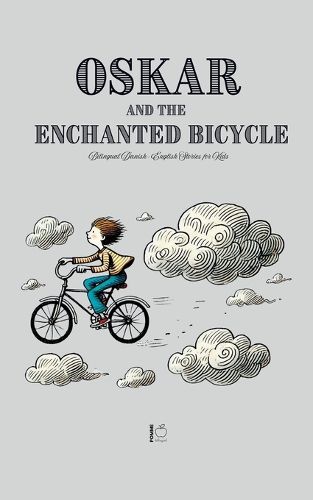 Cover image for Oskar and the Enchanted Bicycle