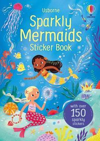 Cover image for Sparkly Mermaids Sticker Book