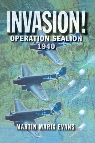 Cover image for Invasion!: Operation Sea Lion, 1940