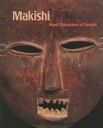 Cover image for Makishi: Mask Characters of Zambia