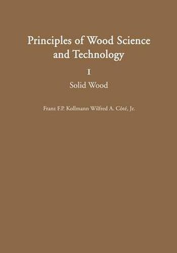 Cover image for Principles of Wood Science and Technology: I Solid Wood