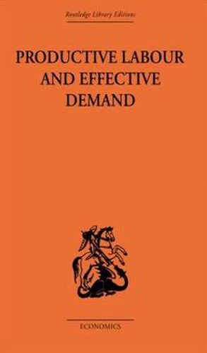 Cover image for Productive Labour and Effective Demand