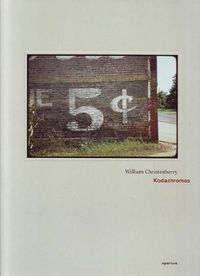 Cover image for William Christenberry: Kodachromes