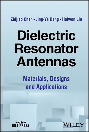 Dielectric Resonator Antennas