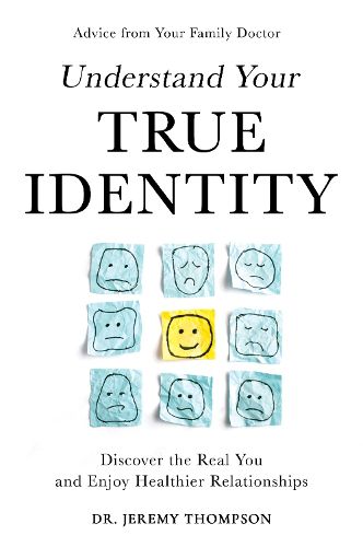 Cover image for Understand Your True Identity
