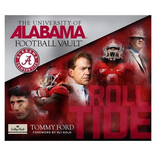 Cover image for University of Alabama Football Vault Book