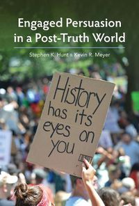 Cover image for Engaged Persuasion in a Post-Truth World