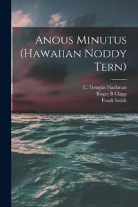 Cover image for Anous Minutus (Hawaiian Noddy Tern)