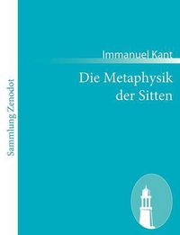 Cover image for Die Metaphysik der Sitten