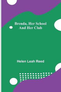 Cover image for Brenda, Her School and Her Club