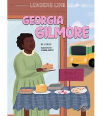 Cover image for Georgia Gilmore: Volume 13