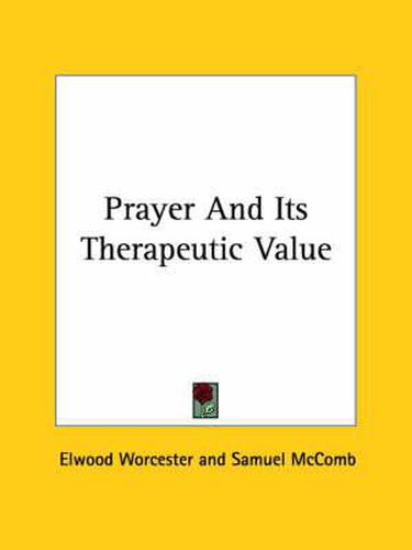 Cover image for Prayer and Its Therapeutic Value