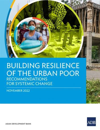 Cover image for Building Resilience of the Urban Poor