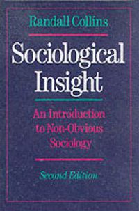 Cover image for Sociological Insight: An Introduction to Non-obvious Sociology