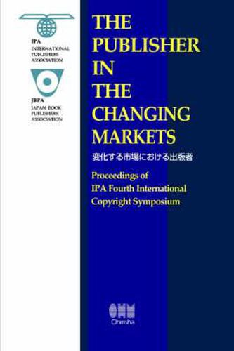 Cover image for The Publisher in the Changing Markets