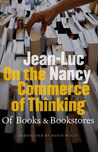 On the Commerce of Thinking: Of Books and Bookstores