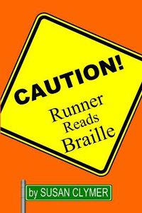 Cover image for Runner Reads Braille