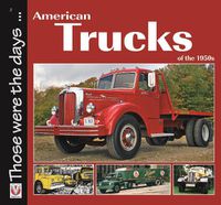 Cover image for American Trucks of the 1950s