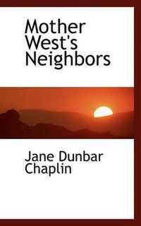 Cover image for Mother West's Neighbors