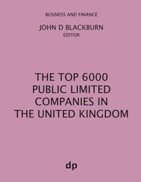 Cover image for The Top 6000 Public Limited Companies in The United Kingdom