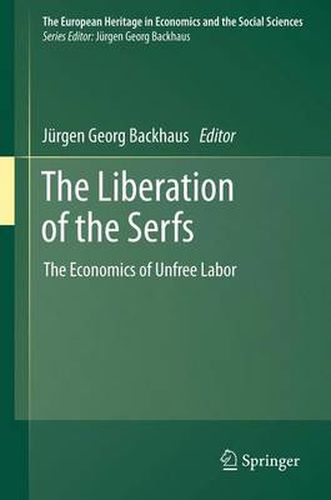 Cover image for The Liberation of the Serfs: The Economics of Unfree Labor