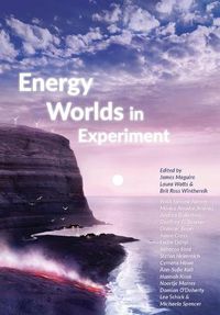 Cover image for Energy Worlds: In Experiment