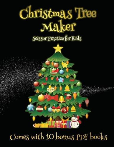 Cover image for Scissor Practice for Kids (Christmas Tree Maker)