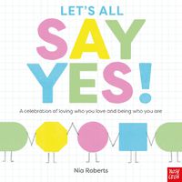 Cover image for Let's All Say Yes!