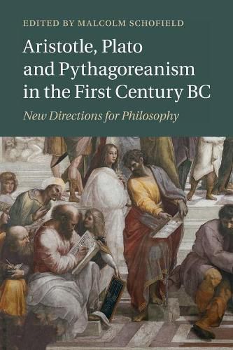 Cover image for Aristotle, Plato and Pythagoreanism in the First Century BC: New Directions for Philosophy