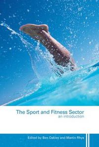 Cover image for The Sport and Fitness Sector: An Introduction