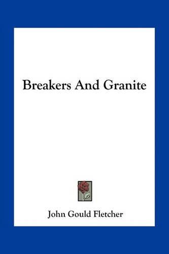 Breakers and Granite