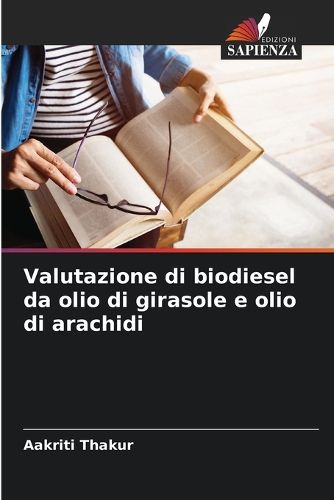 Cover image for Valutazione di biodiesel da olio di girasole e olio di arachidi