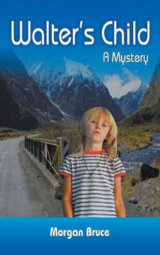 Walter's Child: A Mystery