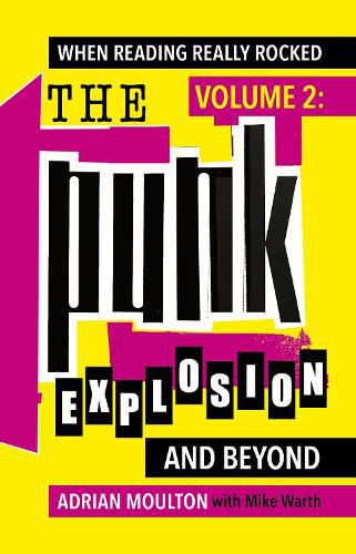 Cover image for When Reading Really Rocked, volume 2: The Punk Explosion and Beyond