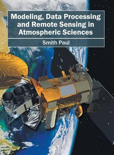 Cover image for Modeling, Data Processing and Remote Sensing in Atmospheric Sciences