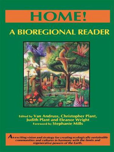 Cover image for Home!: A Bioregional Reader