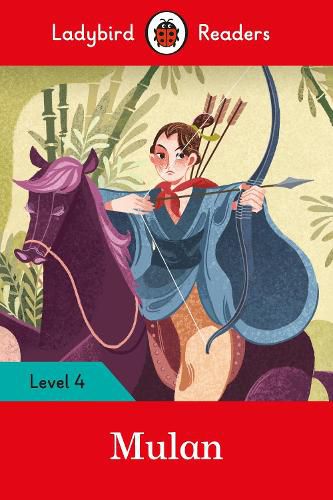 Cover image for Ladybird Readers Level 4 - Mulan (ELT Graded Reader)