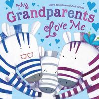 Cover image for My Grandparents Love Me
