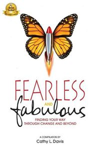 Cover image for Fearless and Fabulous: Finding Your Way Through Change and Beyond