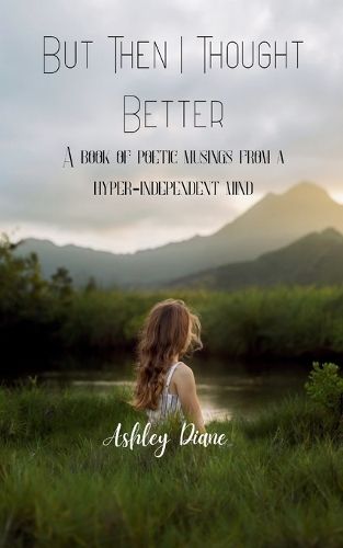 Cover image for But Then I Thought Better (Edition1st)